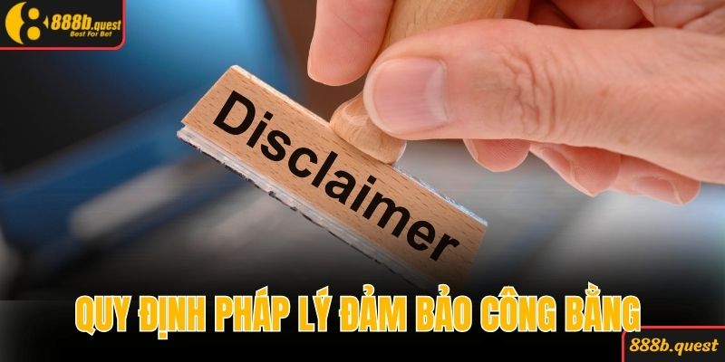Quy định pháp lý quan trọng, đảm bảo công bằng cho hai bên